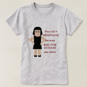 Camiseta B da Menopausa engraçada
