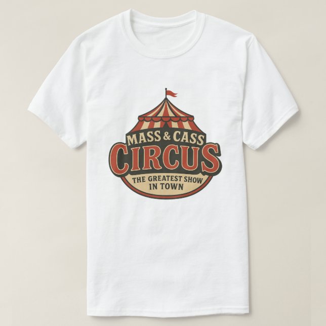 Camiseta B.F. Raid Mass And Cass Greatest Show In Town  (Frente do Design)