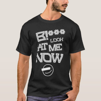 Camiseta B! Olhar do *** em mim agora - T do preto/o branco