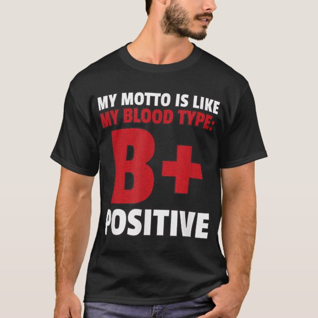 Camiseta B+ Positivo Tipo Sanguíneo Engraçado (Frente)