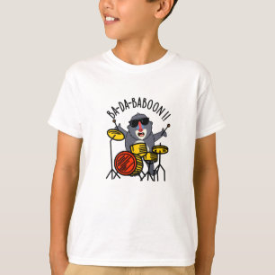Camiseta Ba-da-ba-boon Funny Baboon Pun