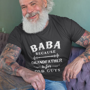 Camiseta Baba   Avô é para Dia de os pais Cara antiga