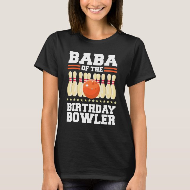 Camiseta Baba Da Festa De Boliche De Aniversário De Bowler (Frente)
