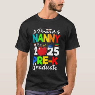Camiseta Babá Orgulhosa de uma Graduada Pré-Escolar de 2025
