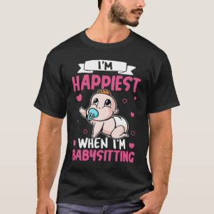 Camiseta Babá, sou o mais feliz quando estou a Babysitting