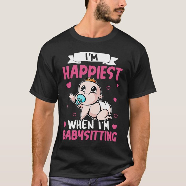 Camiseta Babá, sou o mais feliz quando estou a Babysitting (Frente)