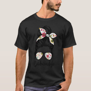 Camiseta Babcia Life Messy Hair Bun Floral Women's D