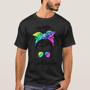 Camiseta Babcia Life Messy Hair Bun Tie Dye Mulheres Mãe