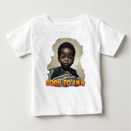 Camiseta Baby Boss Nascer To Win