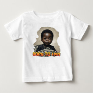 Camiseta Baby Boss Nascer To Win