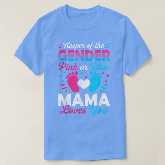 Camiseta Baby Gender Reveal Shower Pink Or Blue Mama Loves  (Frente do Design)