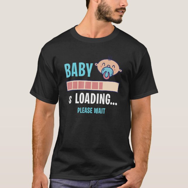 Camiseta Baby Is Loading Please Wait Pregnany Pregnant (Frente)