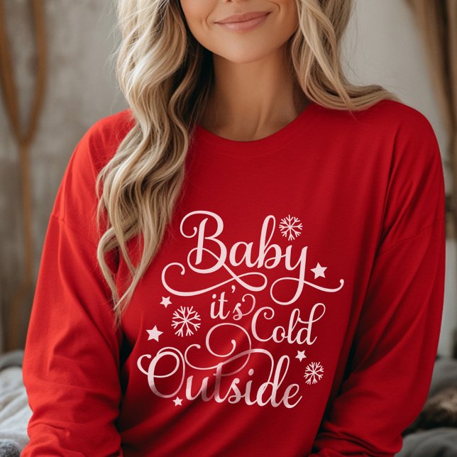 Camiseta Baby Its Cold Outside Red Womens Holiday (Criador carregado)