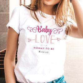 Camiseta "Baby Love" Mommy-to-be Baby Shower