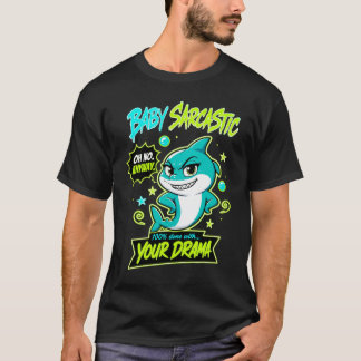 Camiseta Baby Sarcastic - 100% Done With Your Drama Shark