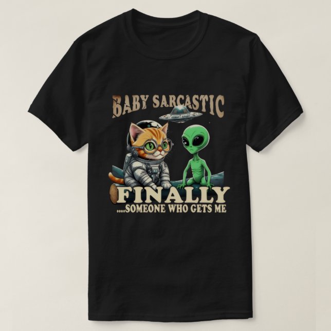 Camiseta Baby Sarcastic Cat Astronaut and Alien (Frente do Design)