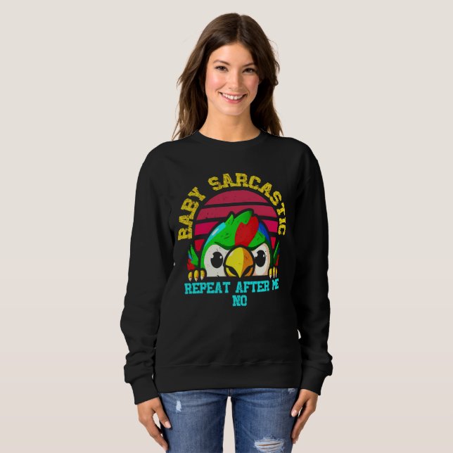 Camiseta Baby Sarcastic Parrot:  Funny Bird (Frente Completa)