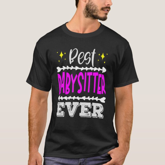 Camiseta Babysitter Best Ever Chilcare Worker (Frente)