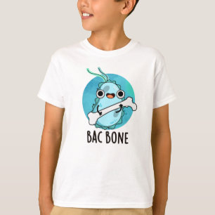 Camiseta Bac Bone Funny Bacterny Pun