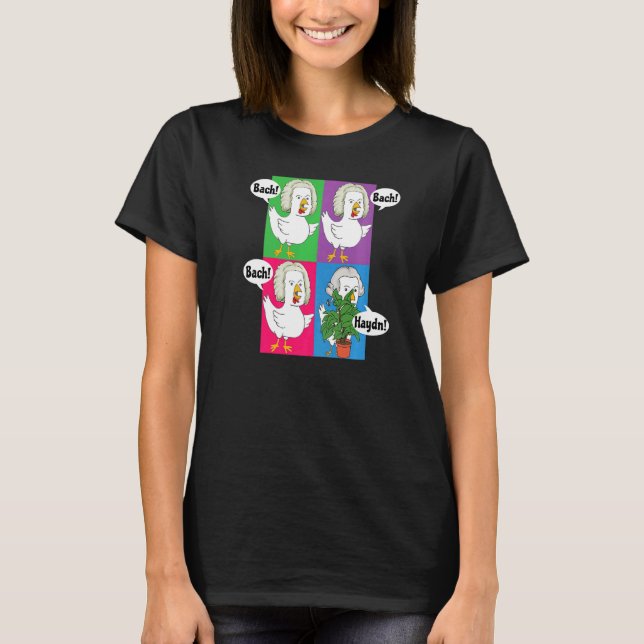 Camiseta Bach Bach Bach Haydn Chickens Compositor De Música (Frente)