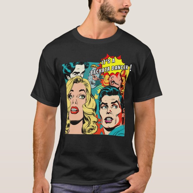 Camiseta Bachata Dancer: É um Dançarino Bachata (Frente)
