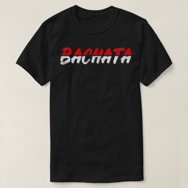 Camiseta Bachata Design para um Bachata Lover (Frente do Design)