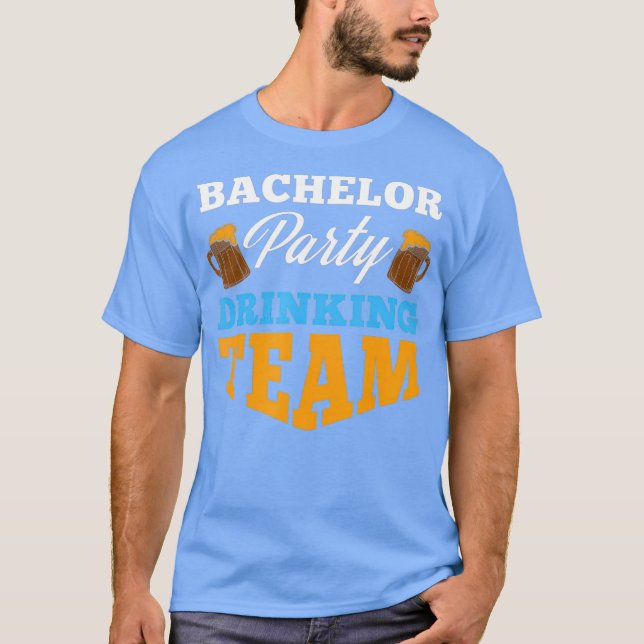 Camiseta Bachelor Party drinking team Wedding Groom Bride (Frente)