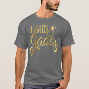 Camiseta Bachelorette Engraçado De Noiva Eu Disse Sim