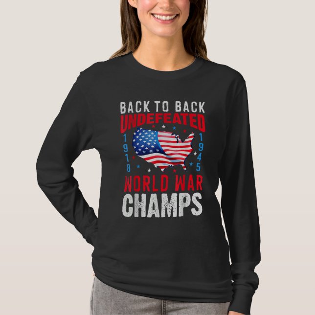 Camiseta Back To Back Undefeated World War Champs 4th Of Ju (Frente)