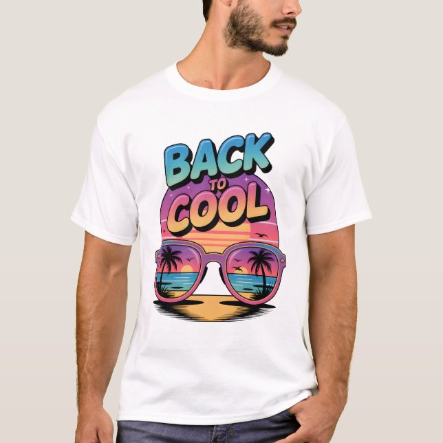 Camiseta Back to Cool Retro Sunset Design – 80’s Inspired  (Frente)