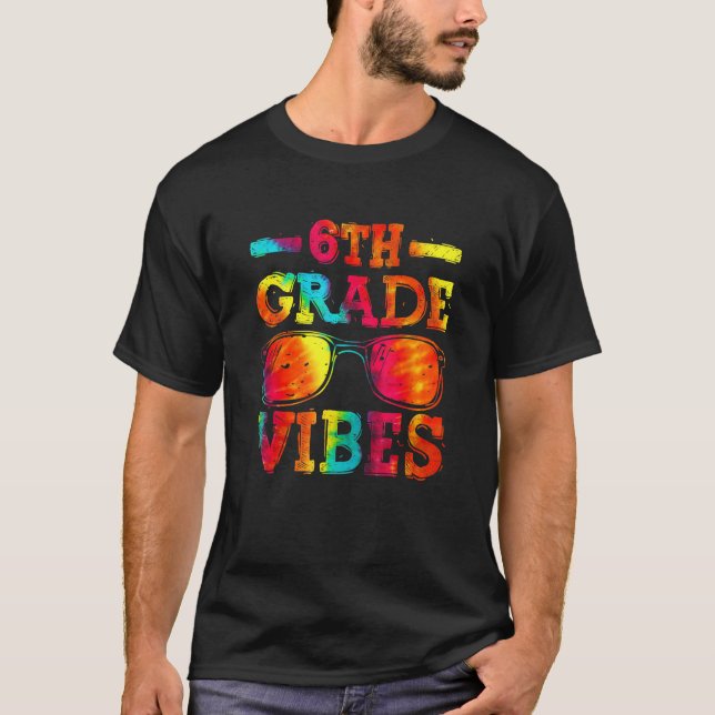 Camiseta Back To School 6th Grade Vibes  First Day Teacher  (Frente)