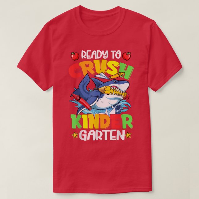 Camiseta Back To School Im Ready To Crush Kindergarten Shar (Frente do Design)