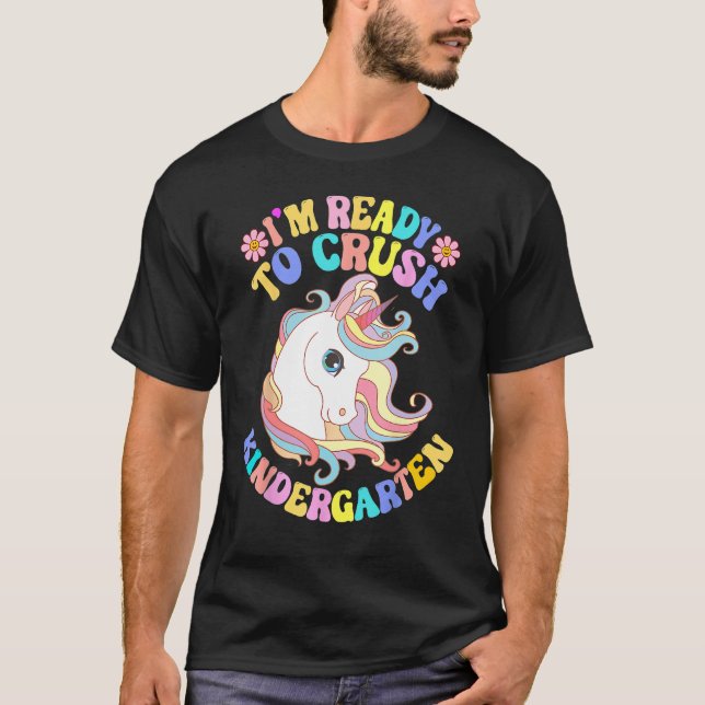 Camiseta Back To School I'm Ready To Crush Kindergarten Uni (Frente)