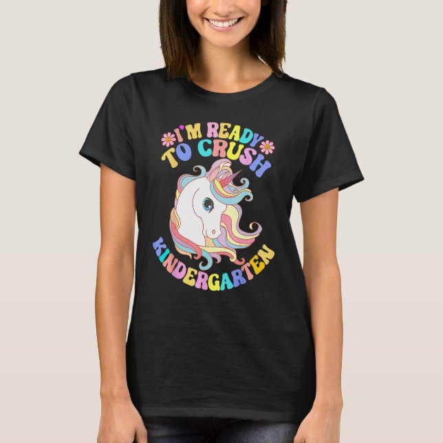Camiseta Back To School I'm Ready To Crush Kindergarten Uni (Frente)