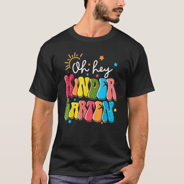 Camiseta Back To School Oh Hey Kindergarten Teacher Student (Frente)