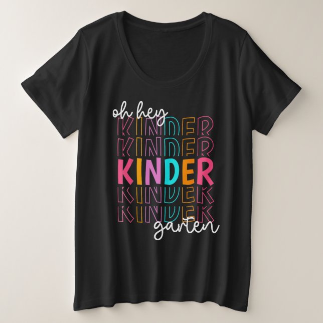 Camiseta Back To School Oh Hey Kindergarten Teachers Women  (Frente do Design)