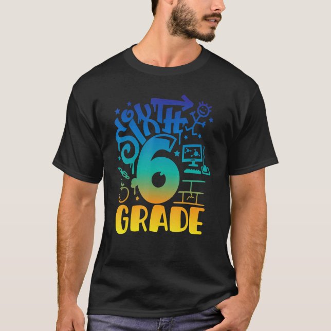 Camiseta Back To School Sixth 6th Grade Teacher Boys Graffi (Frente)