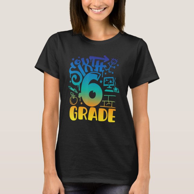 Camiseta Back To School Sixth 6th Grade Teacher Boys Graffi (Frente)
