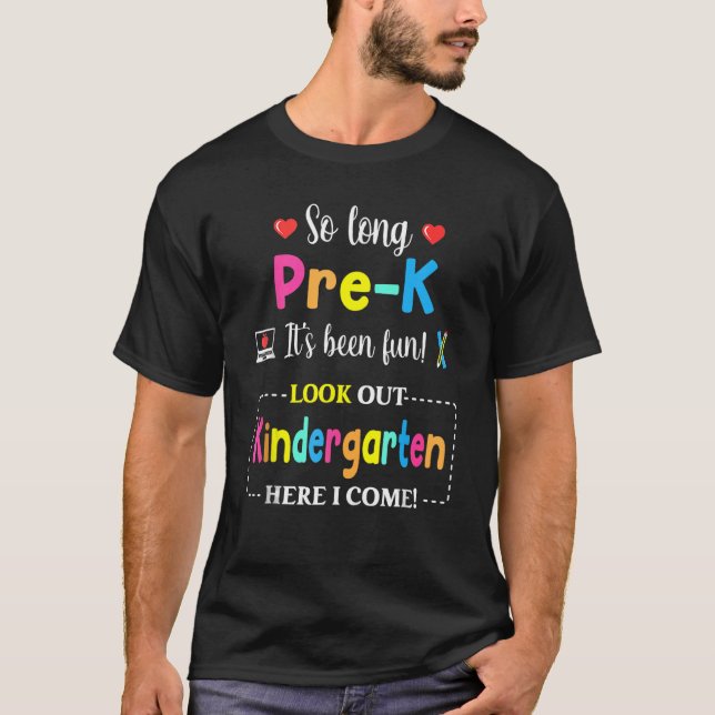Camiseta Back To School  So Long Pre K Kindergarten Here I  (Frente)