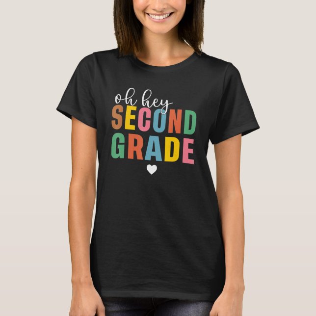 Camiseta Back To School Students Teacher Oh Hey 2nd Second  (Frente)
