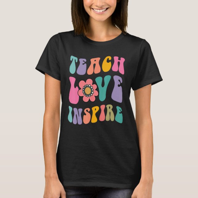 Camiseta Back To School Teach Love Inspire Retro Teachers C (Frente)
