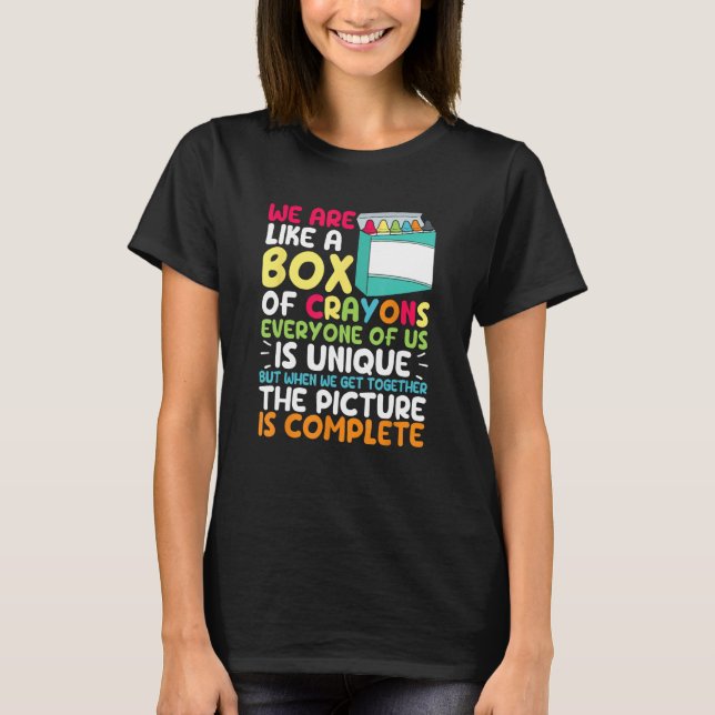 Camiseta Back To School Teacher We Are Like A Box Of Crayon (Frente)