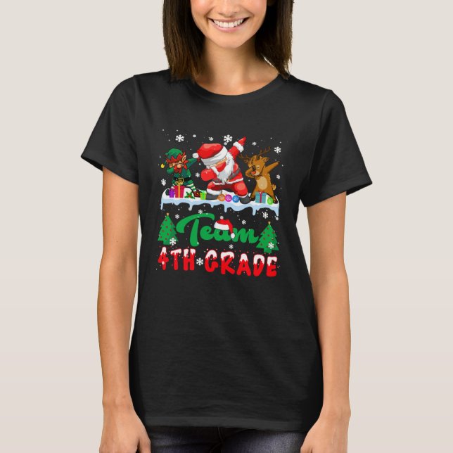 Camiseta Back to School Team 4th Grade ELF Santa Reindeer D (Frente)