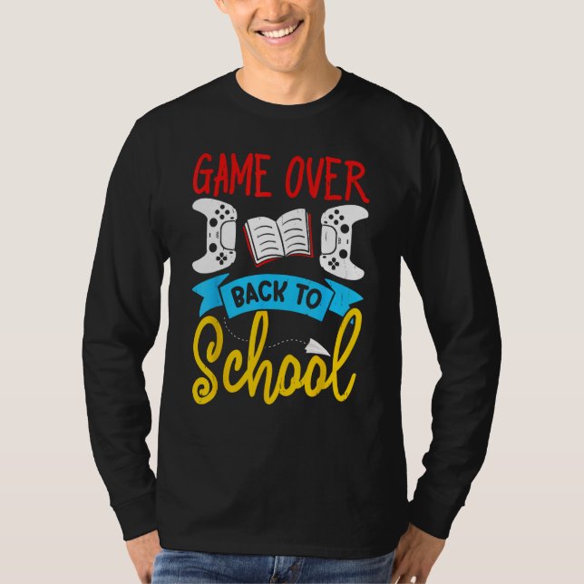 Camiseta Back to School Video Game Teacher Games Over (Frente)