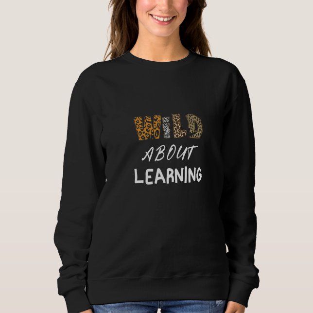 Camiseta Back To School Wild About Learning Teacher Teachin (Frente)
