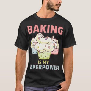 Camiseta BACKER É MEU SUPERPOWER 3 Cupcakes de Pastel Doce