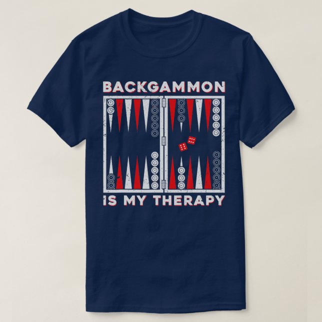 Camiseta Backgammon is my therapy backgammon player  (Frente do Design)
