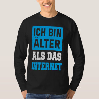 Camiseta Backprint Ich bin Alter als das Internet