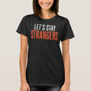 Camiseta Backprint (Impressão) Vamos ficar estranhos e os V