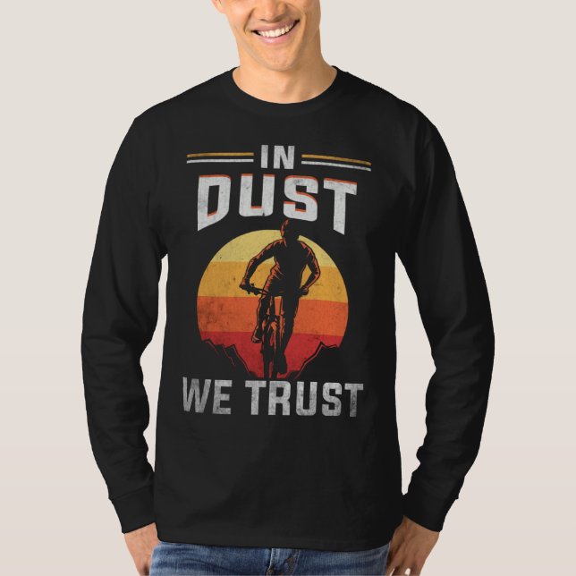 Camiseta Backprint In Dust We Trust Mountain Bike (Frente)